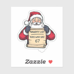 Naughty List Kids Who Say 6 7 Six Seven Christmas 