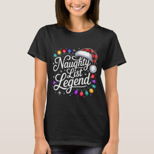 Naughty List Legend Xmas Lights Buffalo Plaid Red  T-Shirt