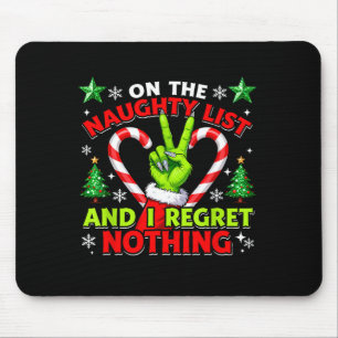 Naughty List Regret Nothing Christmas Funny Xmas Mouse Mat