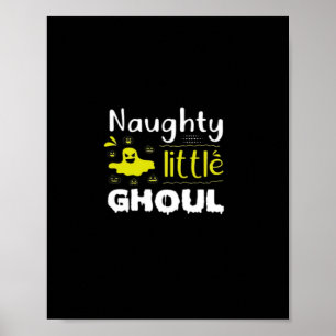 Naughty Little Ghoul Funny Halloween Design Poster