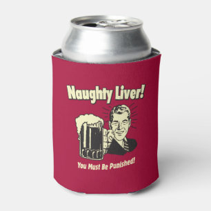 Naughty Liver: You Must Be Punished Can Cooler