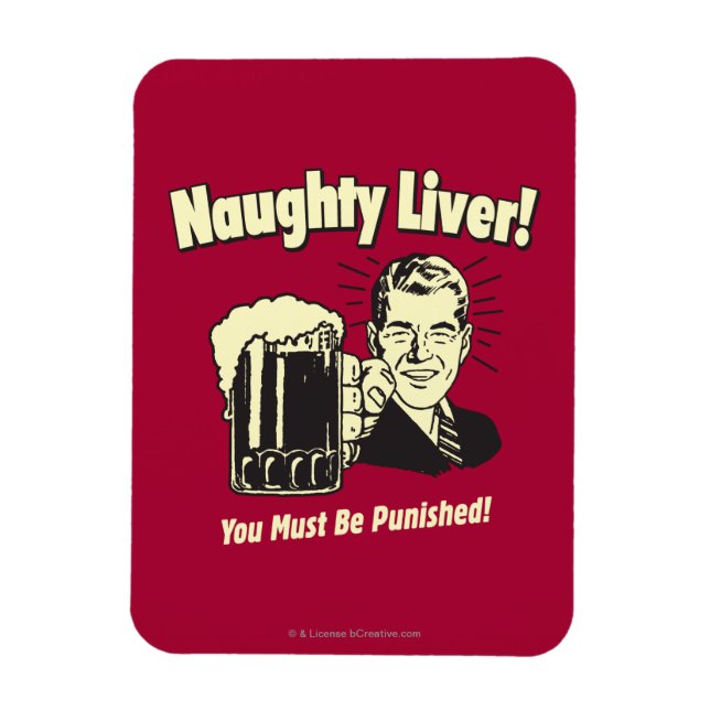 Naughty Liver: You Must Be Punished Magnet (Vertical)