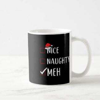Naughty Meh List Funny Christmas  Coffee Mug