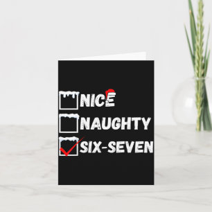 Naughty Nice 67 Christmas Checklist Fun Six Seven Card