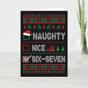 Naughty Nice 6 7 Funny Brainrot Meme Ugly Xmas Six Card