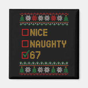 Naughty Nice 6 7 Funny Brainrot Meme Ugly Xmas Six Magnet