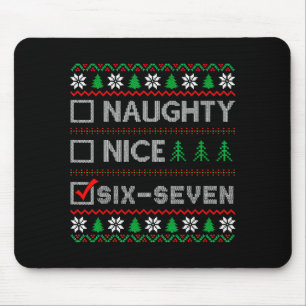 Naughty Nice 6-7 Funny Brainrot Meme Ugly Xmas Six Mouse Mat