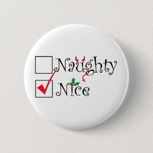 Naughty Nice 6 Cm Round Badge