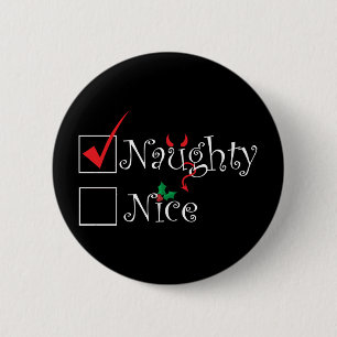 Naughty Nice 6 Cm Round Badge