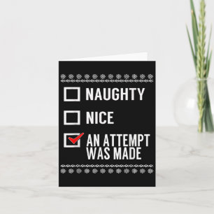 Naughty Nice An Attempt Was Made - Christmas Check Card