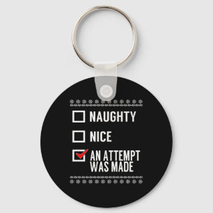 Naughty Nice An Attempt Was Made - Christmas Check Key Ring
