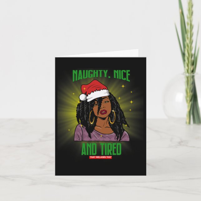 Naughty Nice And Tired African American Mrs. Claus Card (Front)