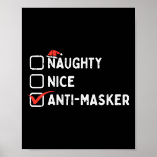 Naughty Nice Anti Masker Funny Christmas Quarantin Poster