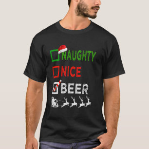 Naughty Nice Beer Christmas Pyjamas Funny Santa Ha T-Shirt