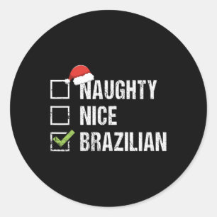 Naughty Nice Brazilian Brazil Santa Hat Christmas Classic Round Sticker