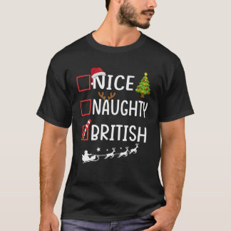 Naughty Nice british Christmas Pajama Funny Santa  T-Shirt