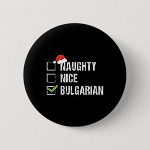 Naughty Nice Bulgarian Santa Hat Christmas Gift 6 Cm Round Badge