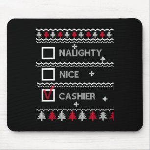 Naughty Nice Cashier Festive Winter Ugly Christmas Mouse Mat