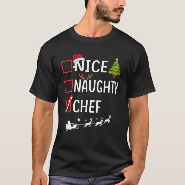 Naughty Nice chef Christmas Pyjamas Funny Santa Cl T-Shirt (Front)