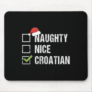 Naughty Nice Croatian Croatia Santa Christmas Gift Mouse Mat