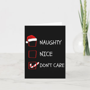Naughty Nice Don't Care Christmas List Card