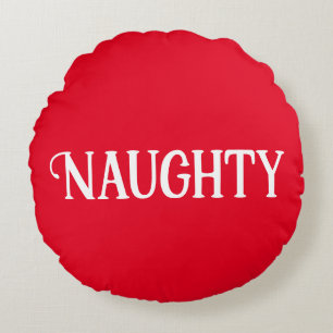 Naughty Nice Double Sided  Round Cushion