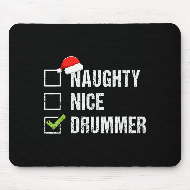 Naughty Nice Drummer Shirt Drumming Santa Hat Chri Mouse Mat (Front)
