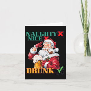 Naughty Nice Drunk  Card