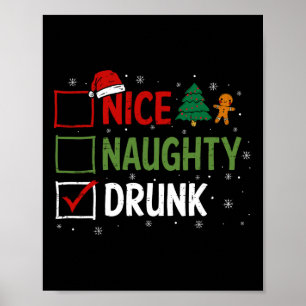 Naughty Nice Drunk Christmas Pyjamas Funny Santa H Poster