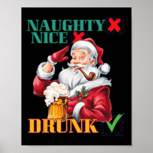 Naughty Nice Drunk  Poster