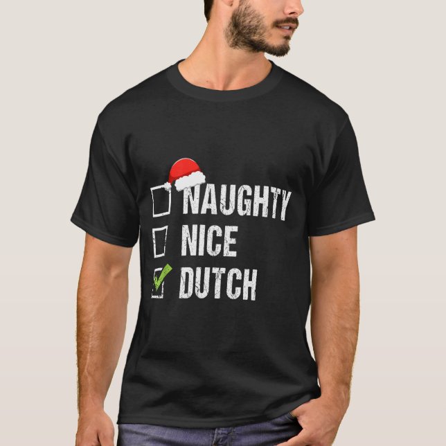 Naughty Nice Dutch Shirt Netherlands Santa Christm (Front)