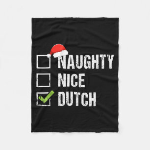 Naughty Nice Dutch Shirt Netherlands Santa Christm Fleece Blanket
