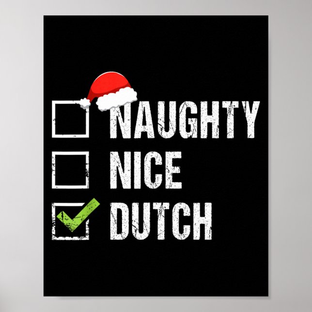 Naughty Nice Dutch Shirt Netherlands Santa Christm Poster (Front)