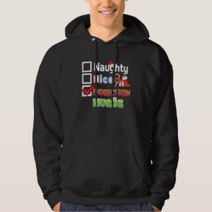 Naughty Nice Emergency Room Nurse Merry Christmas Hoodie