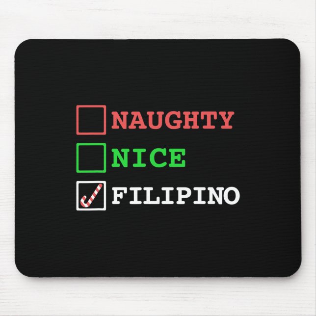 Naughty Nice Filipino Funny Christmas Philippines  Mouse Mat (Front)