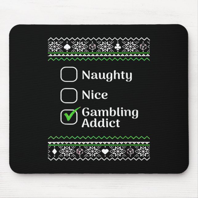 Naughty Nice Gambling Addict Christmas  Mouse Mat (Front)