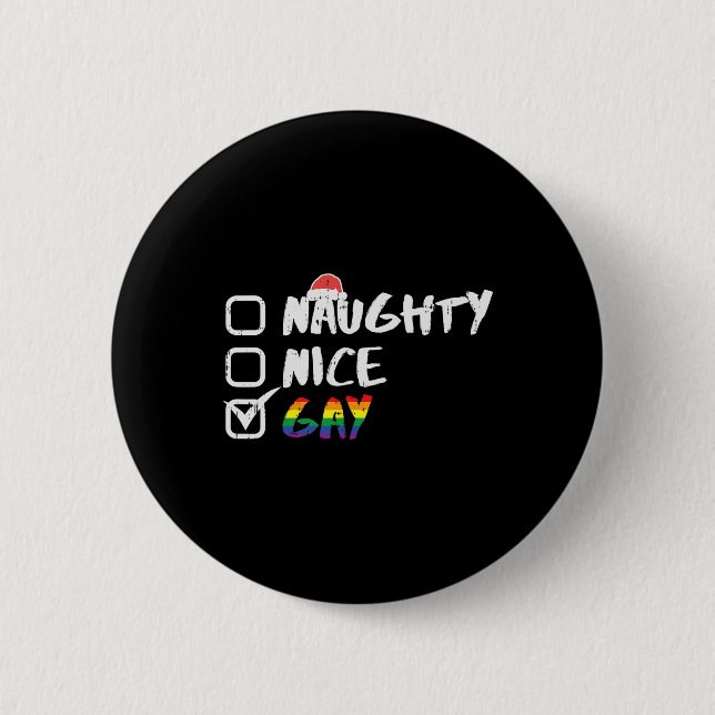 Naughty Nice Gay Rainbow Funny Gay Pride Lgbt Chri 6 Cm Round Badge (Front)