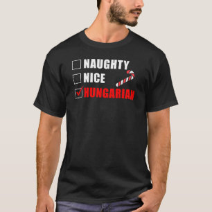Naughty Nice Hungarian Christmas Design T-Shirt