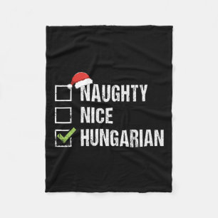 Naughty Nice Hungarian Hungary Santa Christmas Gif Fleece Blanket