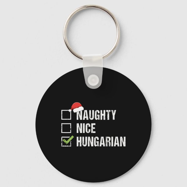 Naughty Nice Hungarian Hungary Santa Christmas Gif Key Ring (Front)