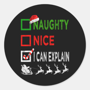 Naughty Nice I Can Explain Christmas Pyjamas Funny Classic Round Sticker