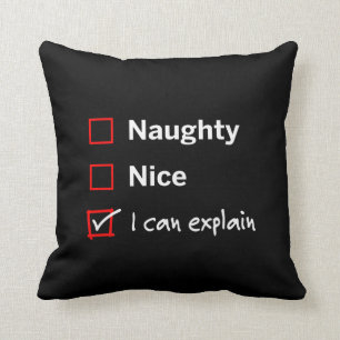 Naughty Nice - I Can Explain Cushion