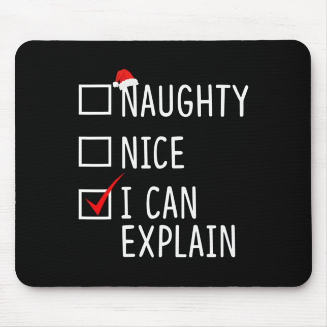 Naughty Nice I Can Explain Funny Christmas Santa H Mouse Mat (Front)