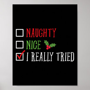 Naughty Nice I Really Tried Funny Christmas List  Poster