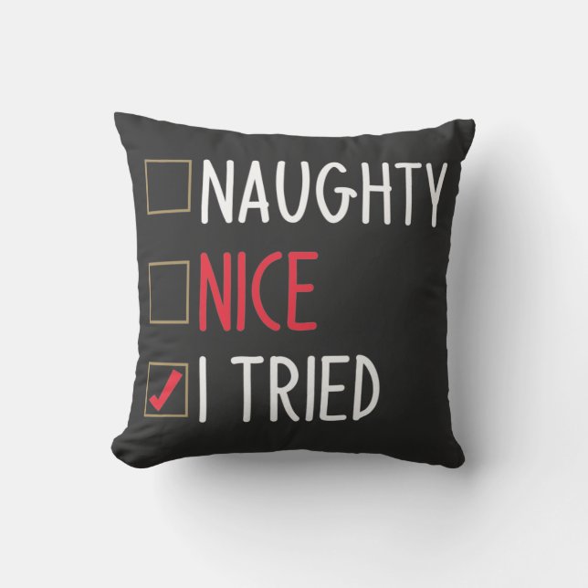 Naughty Nice I Tried Funny Black & Red Christmas Cushion (Front)
