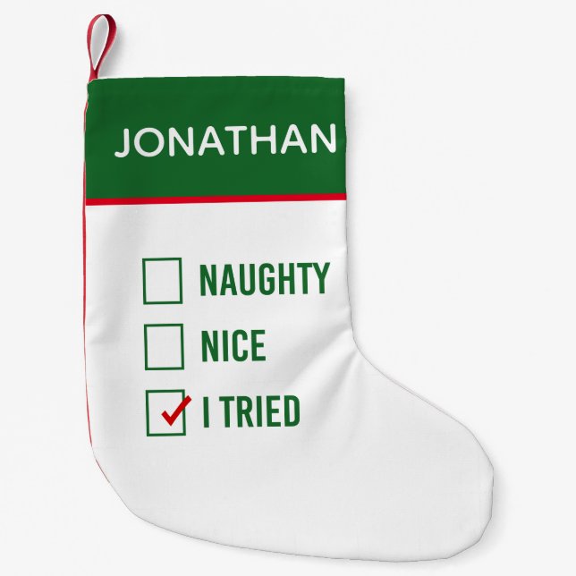 Naughty, Nice, I Tried - Funny Quote Personalised Small Christmas Stocking (Front)