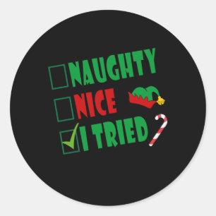 Naughty  Nice I Tried Funny Santa Classic Round Sticker