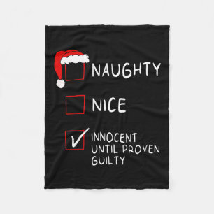 Naughty Nice Innocent Until Guilty Xmas Men Women  Fleece Blanket