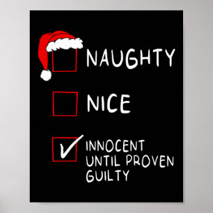 Naughty Nice Innocent Until Guilty Xmas Men Women Poster