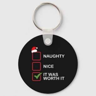 Naughty Nice It Was Worth It Funny Christmas List Key Ring
